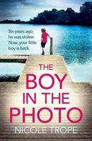 The Boy in the Photo: An absolutely gripping and emotional page turner