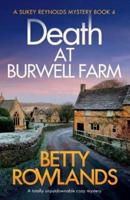 Death at Burwell Farm: A totally unputdownable cozy mystery