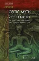 Celtic Myth in the 21st Century