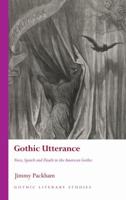 Gothic Utterance Gothic Utterance