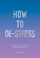 How to De-Stress