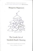 The Gentle Art of Swedish Death Cleaning