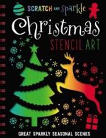 Scratch and Sparkle Christmas Stencil Art