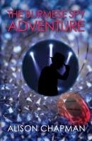 The Burmese Spy Adventure Book