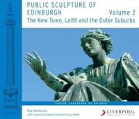 Public Sculpture of Edinburgh. Volume 2