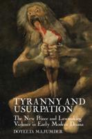 Tyranny and Usurpation
