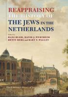 Reappraising the History of the Jews in the Netherlands
