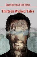 Thirteen Wicked Tales