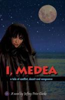 I, Medea