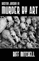 Boston Jonson in Murder by Art