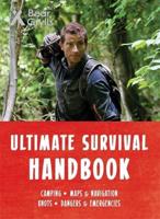 Survival Skills Handbook. Volume 1 Camping, Maps & Navigation, Knots, Dangers & Emergencies