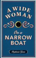 Wide Woman on a Narrow Boat