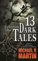 13 Dark Tales: Collection One