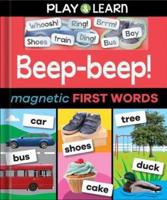 Beep-Beep! Magnetic First Words