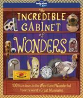 Lonely Planet Kids The Incredible Cabinet of Wonders 1