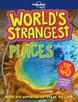 Lonely Planet Kids World's Strangest Places 1
