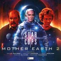 Star Cops - Mother Earth Part 2