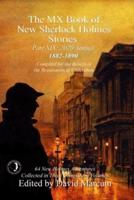 The MX Book of New Sherlock Holmes Stories Part XIX
