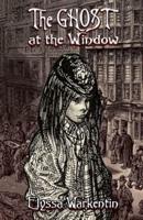 The Ghost At The Window