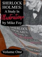 Sherlock Holmes a Study in Illustrations