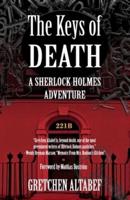 The Keys of Death - A Sherlock Holmes Adventure