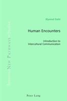 Human Encounters; Introduction to Intercultural Communication