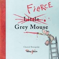Fierce Grey Mouse
