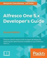 Alfresco One 5.X Developer's Guide - Second Edition