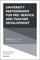University Partnerships for Preservice and Teacher Development