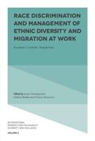 Race Discrimination and Management of Ethnic Diversity and Migration at Work