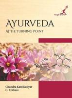 Ayurveda: At the Turning Point