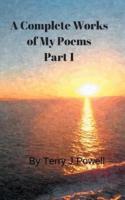 A Complete Works of My Poems: Part 1