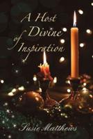 A Host of Divine Inspiration