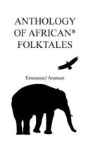 Anthology of African Folktales