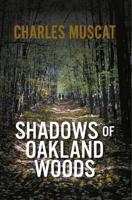 Shadows of Oakland Woods