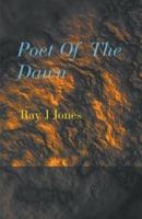 Poet Of  The Dawn