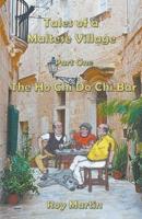 Tales of a Maltese Village : The Ho Chi Do Chi Bar