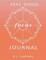 Feel-Good Focus Journal