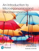An Introduction to Microeconomics and Macroeconomics