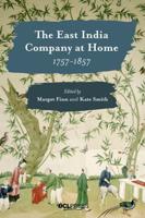 The East India Company at Home, 1757-1857