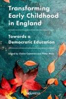 Transforming Early Childhood in England