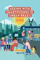 Ageing With Smartphones in Urban Brazil