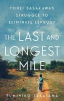 The Last and Longest Mile