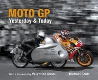 MotoGP Yesterday & Today