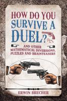 How Do You Survive a Duel?