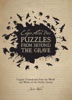 Edgar Allan Poe's Puzzles from Beyond the Grave