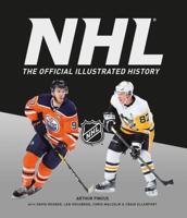 The Official Illustrated NHL History