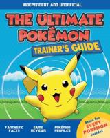 The Ultimate Pokémon Trainer's Guide