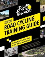 Tour De France Road Cycling Training Guide