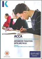 ACCA, for June 2019 to March 2020 Examination Sittings. Advanced Taxation, (ATX-UK) Finance Act 2018